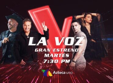 Mañana inicia La Voz por Azteca Uno